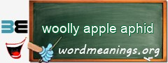 WordMeaning blackboard for woolly apple aphid